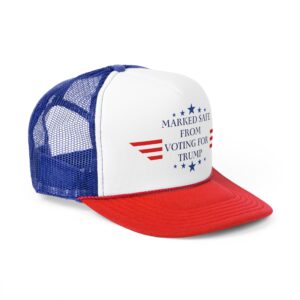 Marked safe from voting for Trump / Trucker Caps